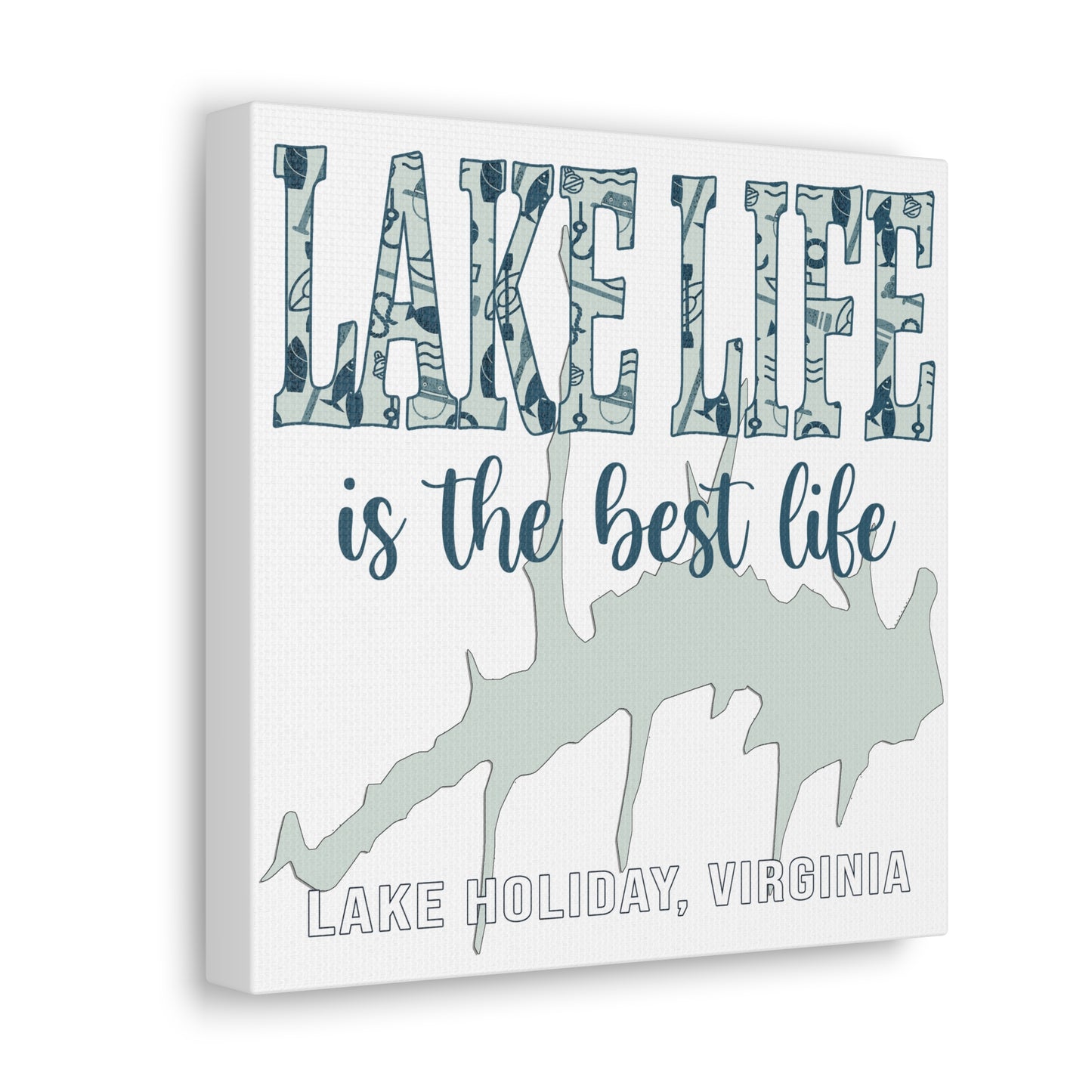 Canvas Gallery Wraps 10x10 Lake Life is Best Life