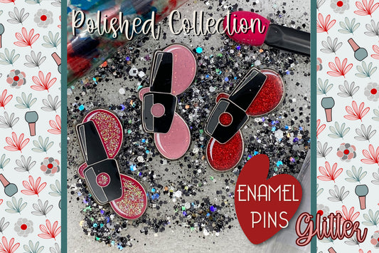 Enamel Pins - Polished Collection - Gel Pots or Set of 3 Bottles