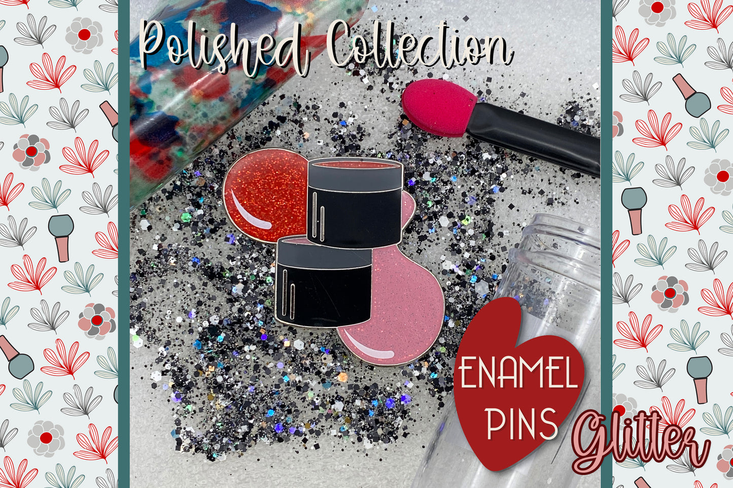Enamel Pins - Polished Collection - Gel Pots or Set of 3 Bottles