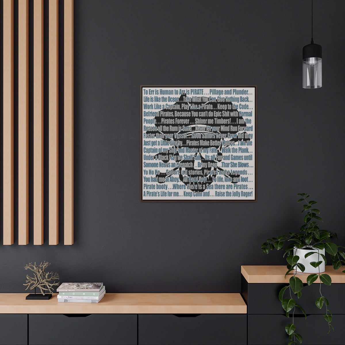 Pirate Life Sayings Gallery Wrapped Canvas and Frame